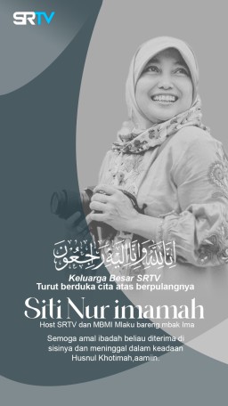 Mengenang Almarhum Siti Nurimamah, Host SRTV dan Produser MBMI